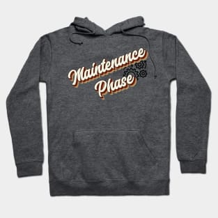 Maintenance Phase Typography - Retro Vintage Hoodie